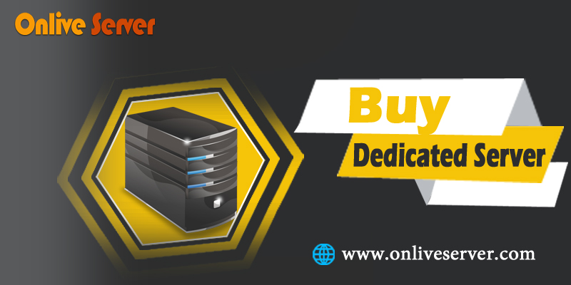 What is the Most Suitable Buy Dedicated Server – Onlive Server