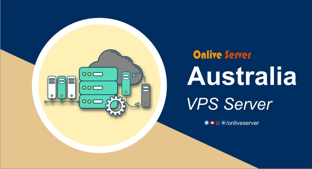 Purchase the Best Australia VPS Server to Advance Your Business