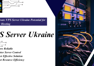 Activate VPS Server Ukraine Potential for Fast Hosting